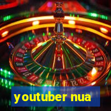 youtuber nua